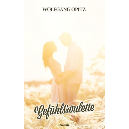 Wolfgang Opitz - Gefühlsroulette