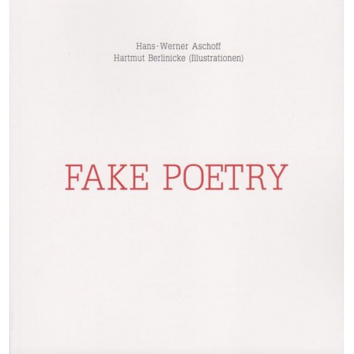 Hans-Werner Aschoff - Fake Poetry