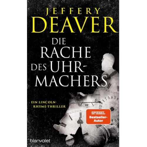 Jeffery Deaver - Die Rache des Uhrmachers