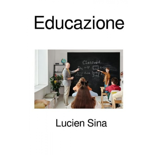 Lucien Sina - Educazione