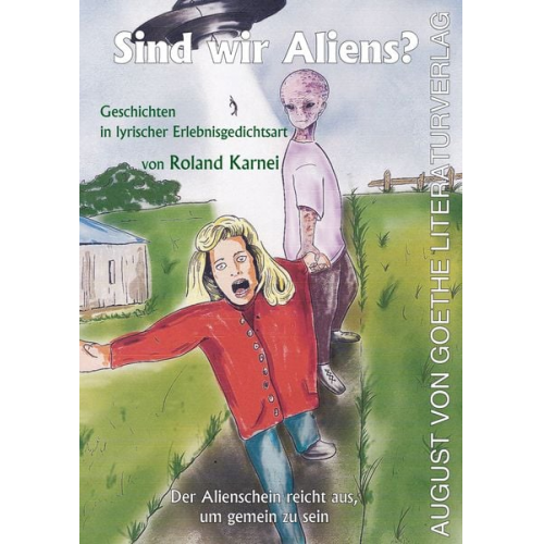 Roland Karnei - Sind wir Aliens?