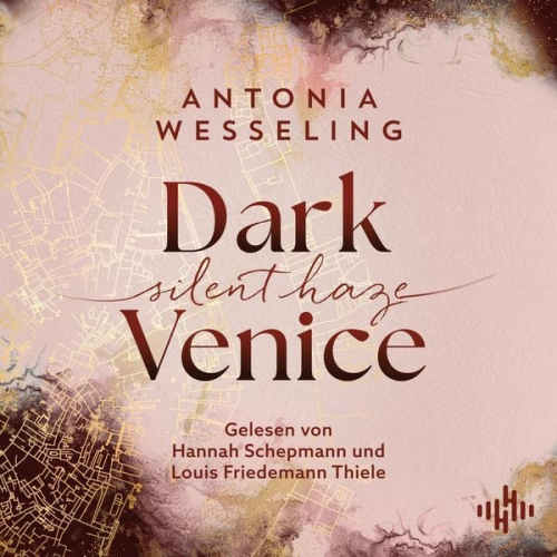 Antonia Wesseling - Dark Venice. Silent Haze (Dark Venice 2)