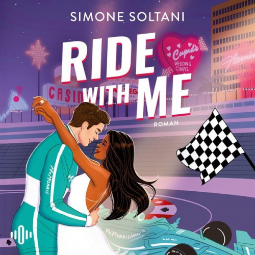 Simone Soltani - Ride with me – Die Rennstrecke ist sein Leben, bis sie ihn aus der Spur bringt (Racing Hearts 2)