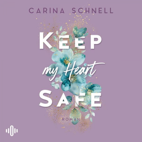 Carina Schnell - Keep my Heart Safe (Island Summer 2)