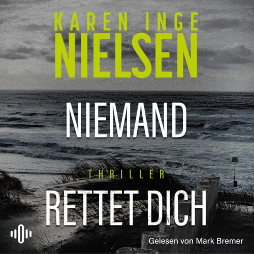 Karen Inge Nielsen - Niemand rettet dich (Grenzland 3)