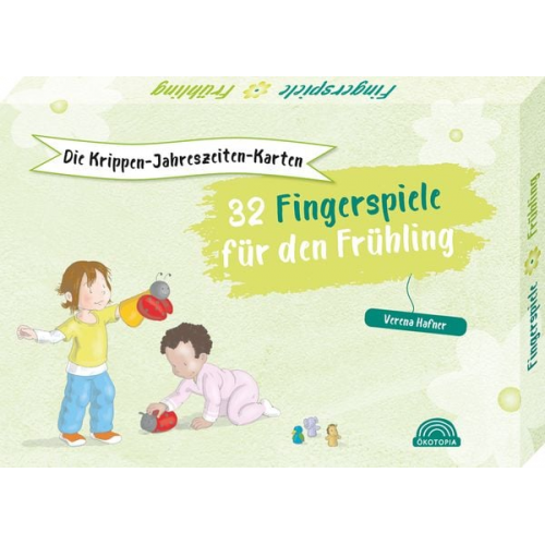 Verena Hafner - Die Krippen-Jahreszeiten-Karten: 32 Fingerspiele für den Frühling