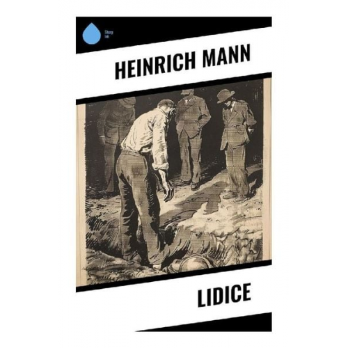 Heinrich Mann - Lidice