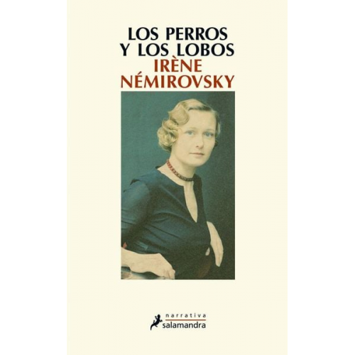 Irène Némirovsky - Los perros y los lobos