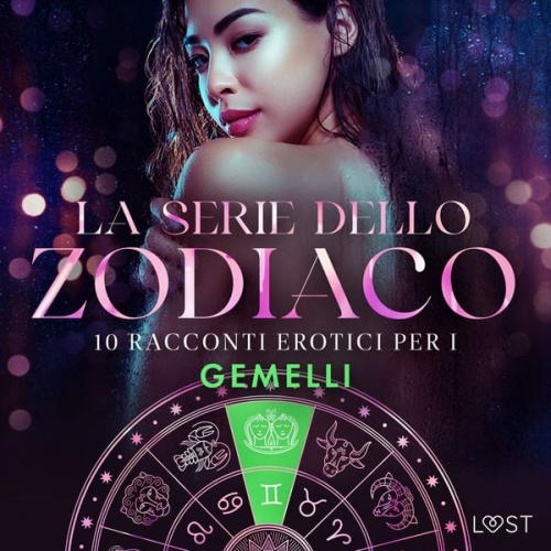 Alexandra Södergran Olrik Malin Edholm Vanessa Salt Elena Lund - La serie dello Zodiaco: 10 racconti erotici per i Gemelli