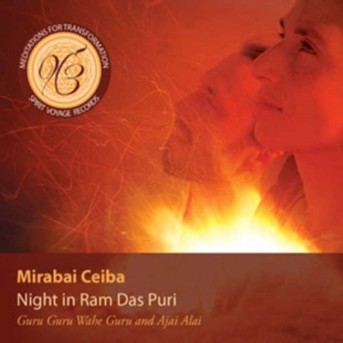 Mirabai Ceiba - Mirabai Ceiba: Night in Ram Das Puri