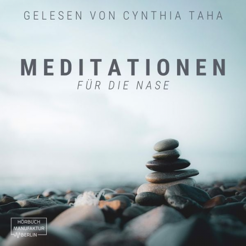 Anna Scheinfrei - Meditationen für die Nase