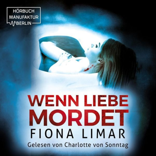 Fiona Limar - Wenn Liebe mordet