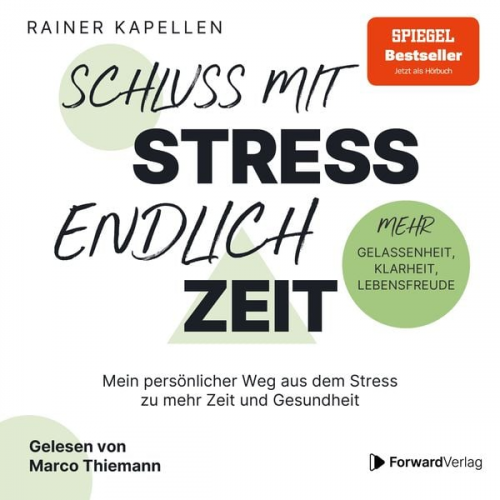 Rainer Kapellen - Schluss mit Stress - endlich Zeit