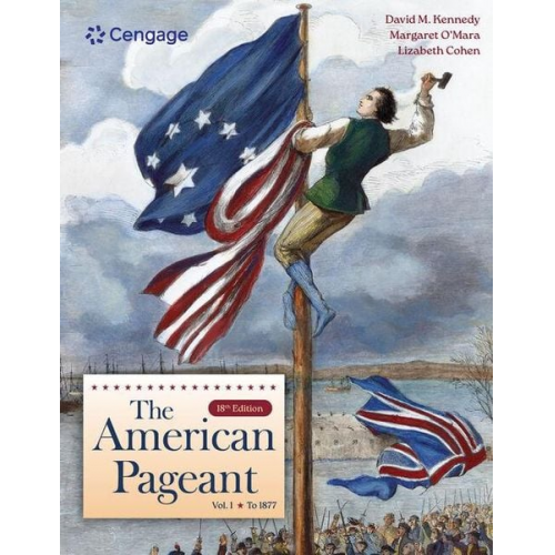 David Kennedy Margaret O'Mara - The American Pageant, Volume I