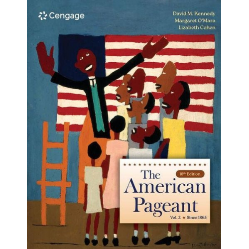 David Kennedy Margaret O'Mara - The American Pageant, Volume 2