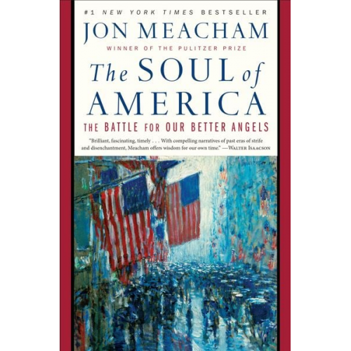 Jon Meacham - The Soul of America