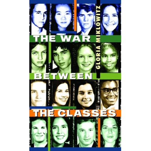 Gloria Miklowitz - The War Between the Classes