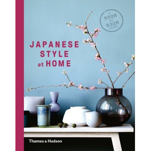 Olivia Bays Cathelijne Nuijsink Tony Seddon - Japanese Style at Home