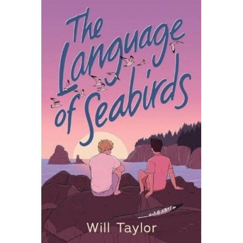 Will Taylor - The Language of Seabirds