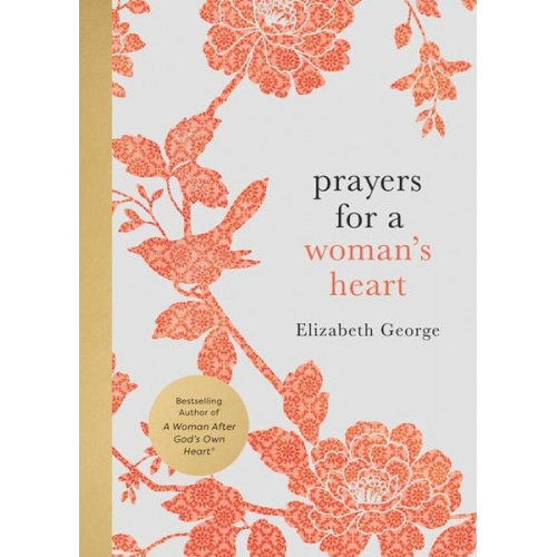 Elizabeth George - Prayers for a Woman's Heart