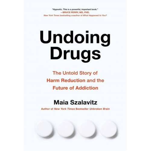 Maia Szalavitz - Undoing Drugs