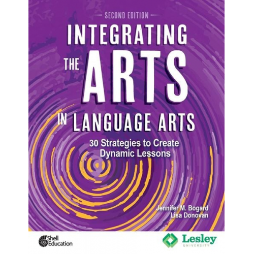 Jennifer M. Bogard - Integrating the Arts in Language Arts