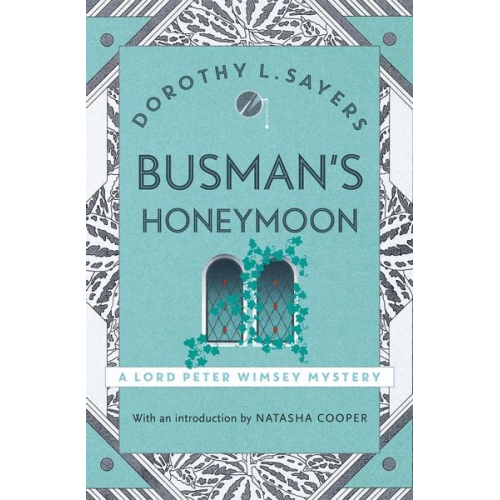 Dorothy L. Sayers - Busman's Honeymoon