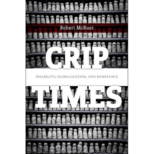 Robert Mcruer - Crip Times