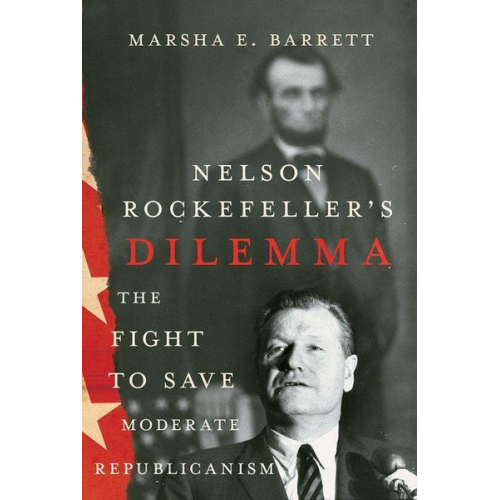 Marsha E. Barrett - Nelson Rockefeller's Dilemma