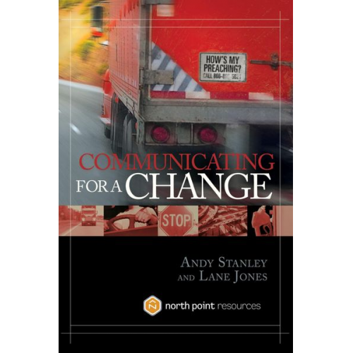 Andy Stanley Lane Jones - Communicating for a Change