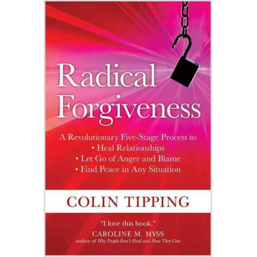 Colin Tipping - Radical Forgiveness