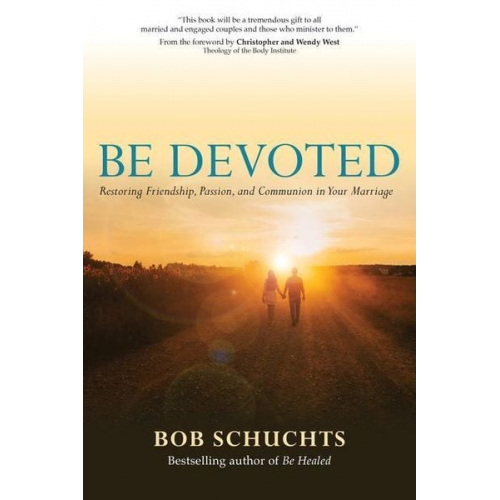 Bob Schuchts - Be Devoted