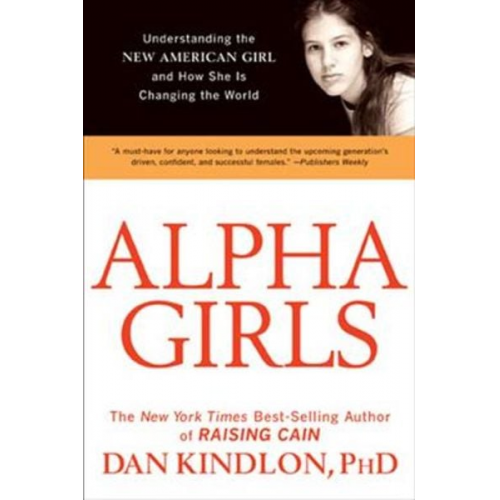 Dan Kindlon - Alpha Girls