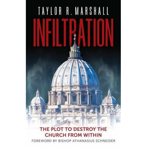 Taylor Marshall - Infiltration