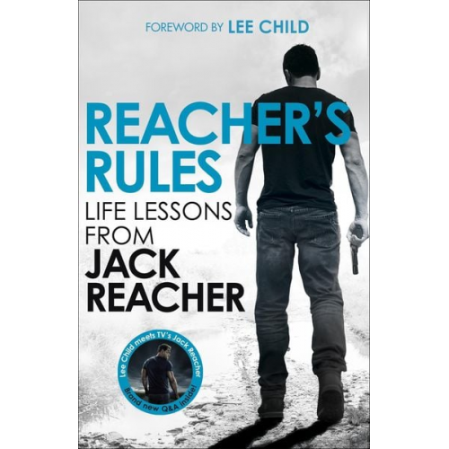 Jack Reacher - Reacher's Rules: Life Lessons From Jack Reacher