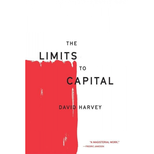 David Harvey - The Limits to Capital