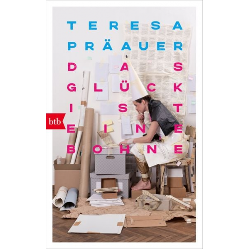 Teresa Präauer - Das Glück ist eine Bohne