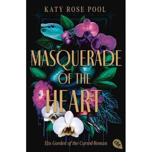 Katy Rose Pool - Masquerade of the Heart – Ein Garden of the Cursed-Roman