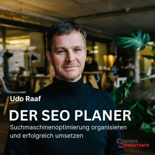 Udo Raaf - Der SEO Planer