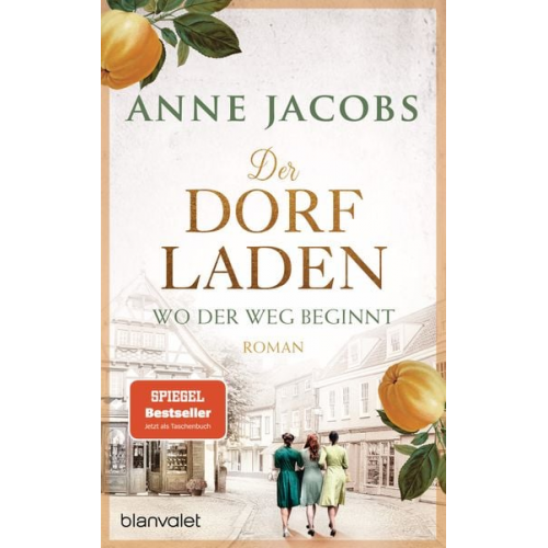 Anne Jacobs - Der Dorfladen - Wo der Weg beginnt