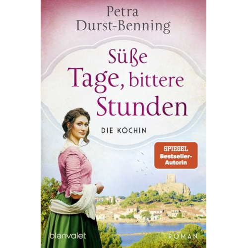 Petra Durst Benning - Süße Tage, bittere Stunden