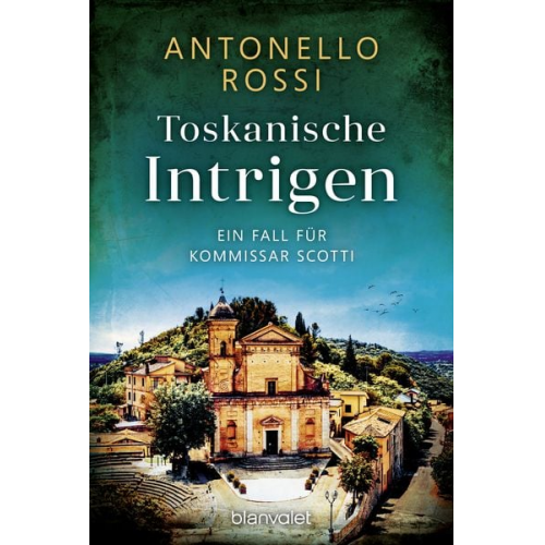 Antonello Rossi - Toskanische Intrigen