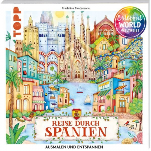 Madalina Tantareanu - Colorful World Weltreise - Reise durch Spanien