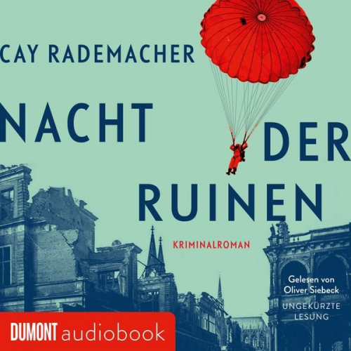 Cay Rademacher - Nacht der Ruinen