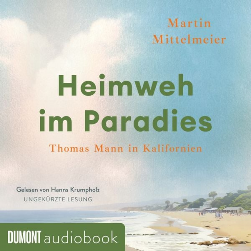 Martin Mittelmeier - Heimweh im Paradies