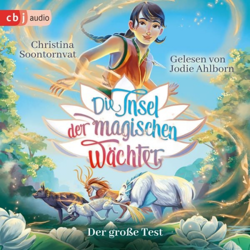 Christina Soontornvat - Die Insel der magischen Wächter – Der große Test