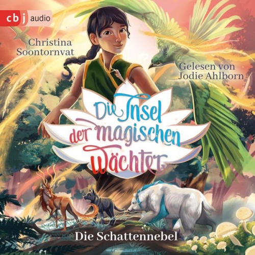 Christina Soontornvat - Die Insel der magischen Wächter – Die Schattennebel