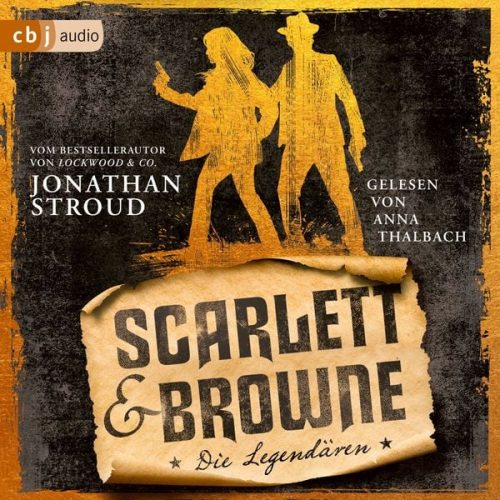 Jonathan Stroud - Scarlett & Browne – Die Legendären