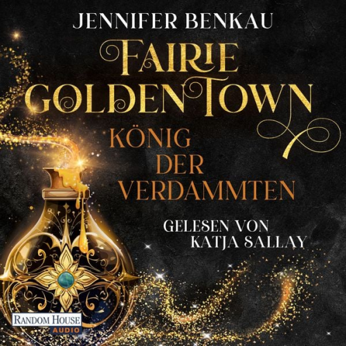 Jennifer Benkau - Fairiegolden Town – König der Verdammten