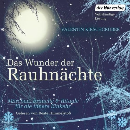 Valentin Kirschgruber - Das Wunder der Rauhnächte